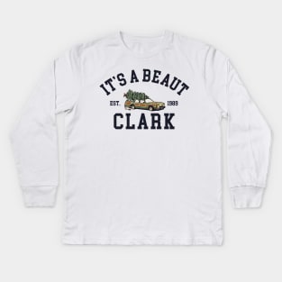 It's a Beaut Clark, Griswold Christmas Kids Long Sleeve T-Shirt